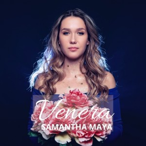 Listen to Venera song with lyrics from Samantha Maya