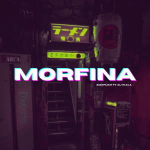 收聽333xplicit的Morfina歌詞歌曲