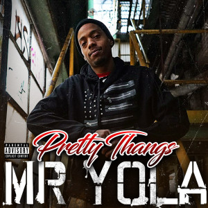 Album Pretty Thangs (Explicit) from Mr Yola
