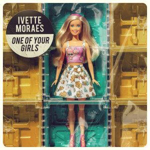 Ivette Moraes的專輯One Of Your Girls