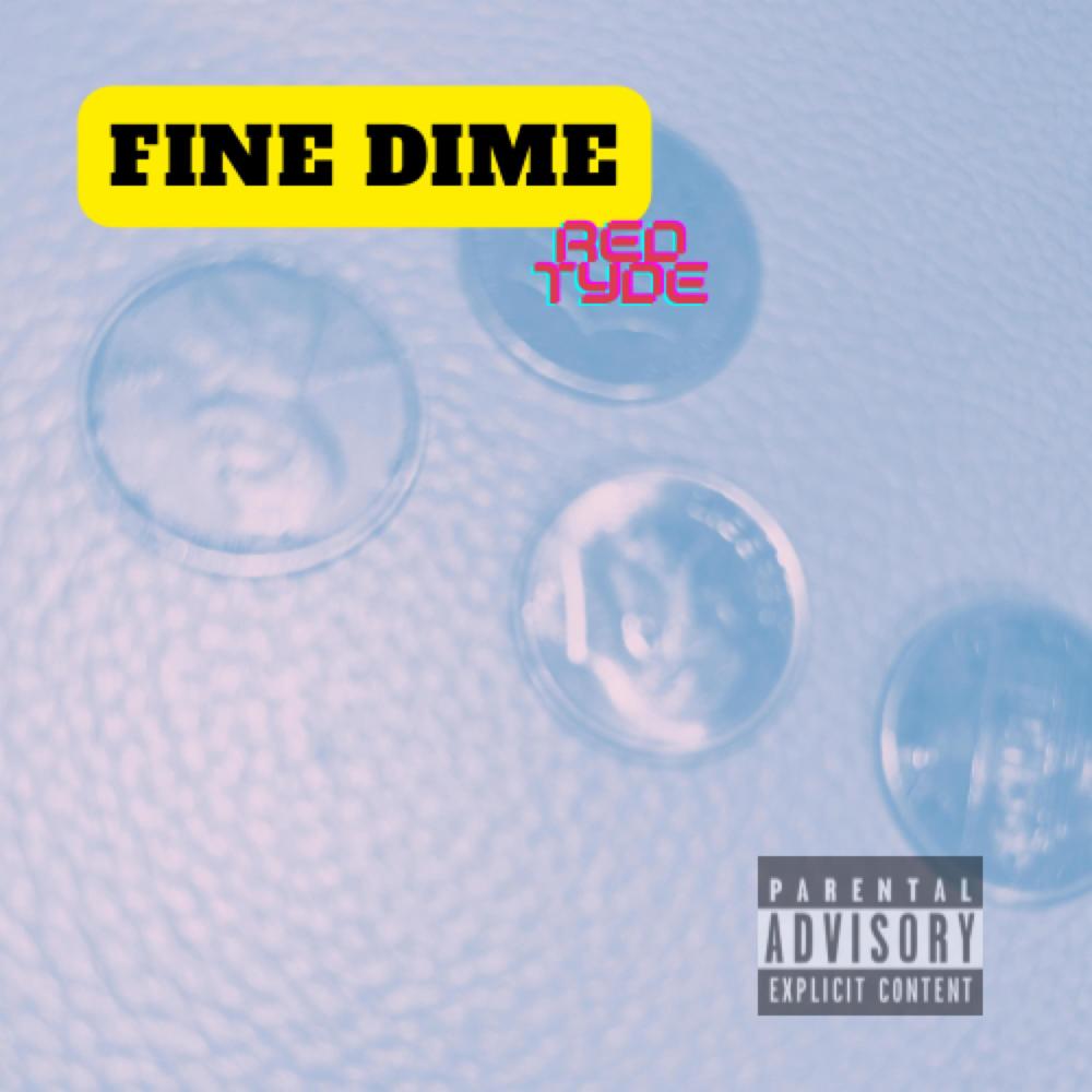 Fine Dime (Explicit)