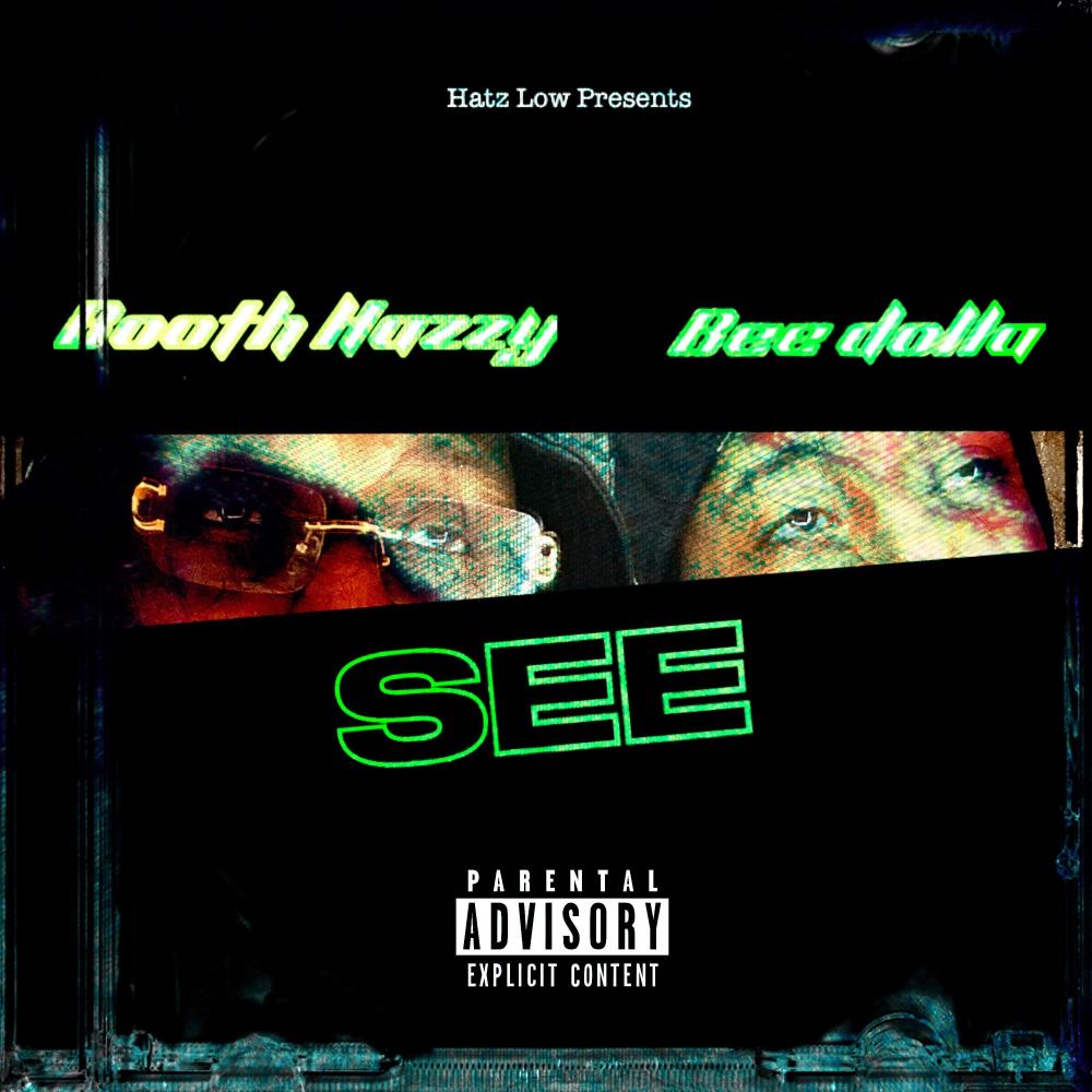 See (feat. Bee Dolla) (Explicit)