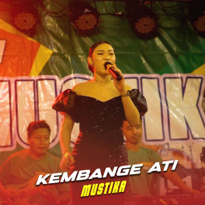 Album Kembange Ati oleh Mustika
