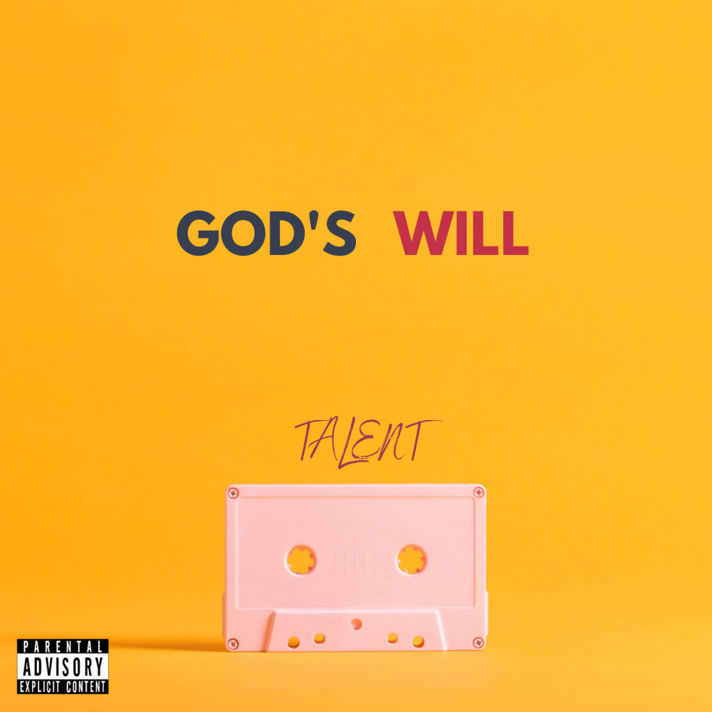 God's Will (Explicit)