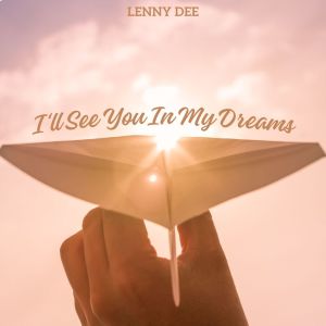 Lenny Dee的专辑I'll See You In My Dreams