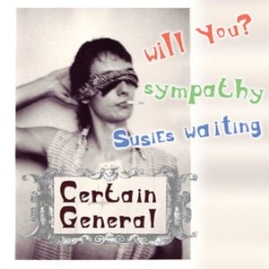 收聽Certain General的Sympathy歌詞歌曲