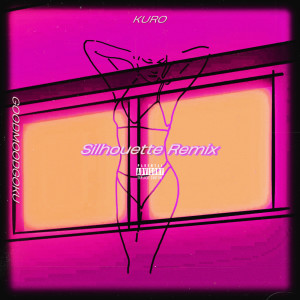 Listen to Silhouette (feat. Kuro) [Remix] (Explicit) (Remix|Explicit) song with lyrics from GOODMOODGOKU