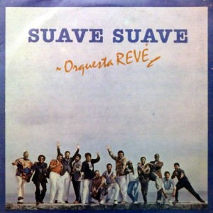 Orquesta Reve的專輯Suave Suave