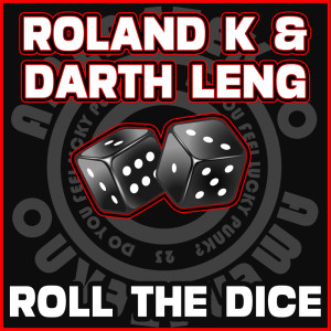 ดาวน์โหลดและฟังเพลง Roll the Dice พร้อมเนื้อเพลงจาก Roland.K