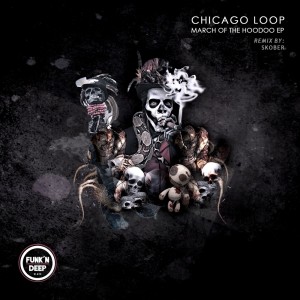 Chicago Loop的專輯March of the Hoodoo