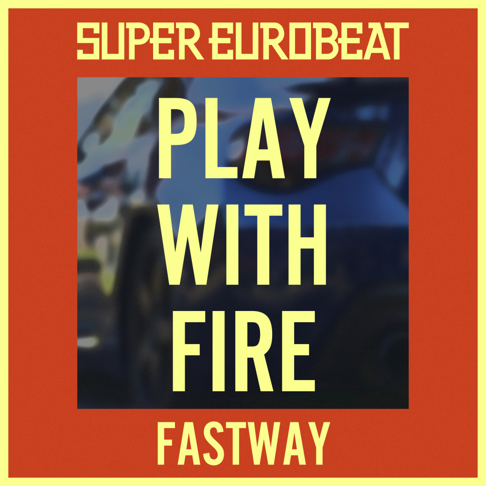 PLAY WITH FIRE