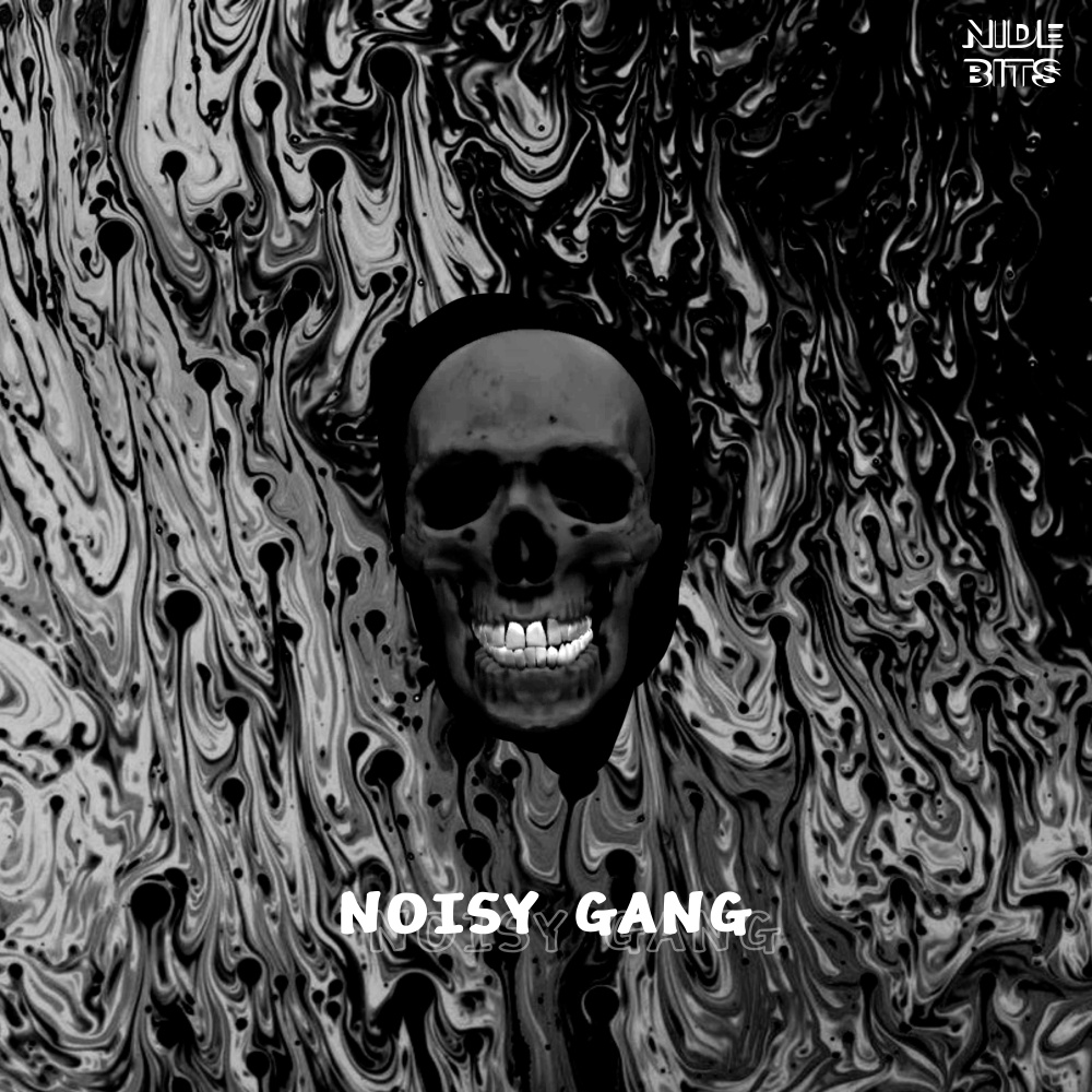 Noisy Gang (Explicit)