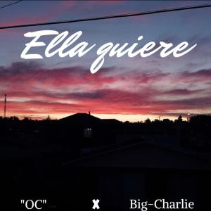 Album Ella quiere (with BIG-CHARLIE) from 