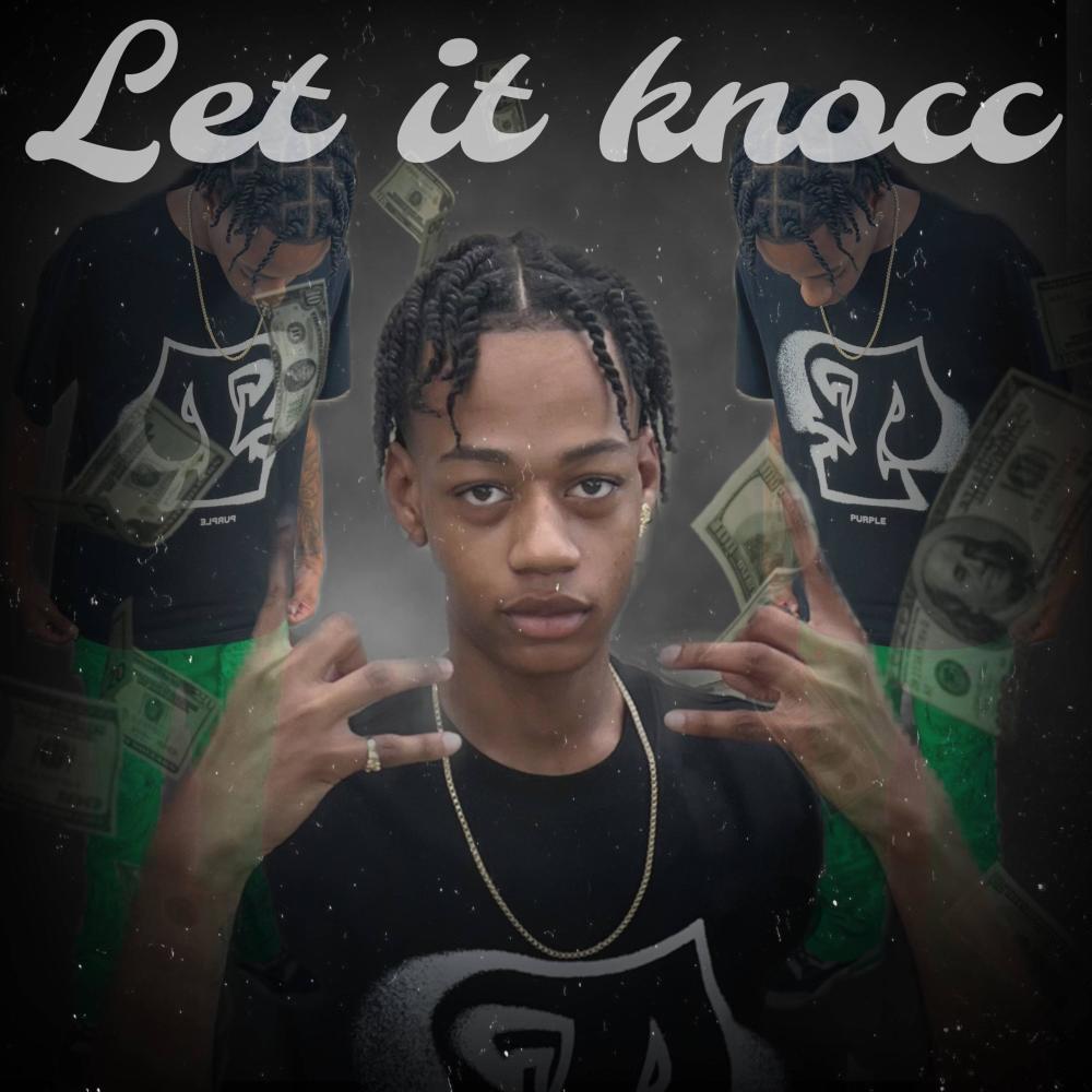 Let It Knocc (Explicit)