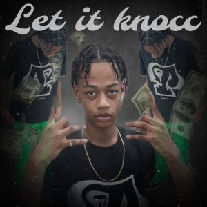 收聽Drop Ski Lil E的Let It Knocc (Explicit)歌詞歌曲