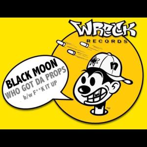 อัลบัม Who Got Da Props b/w F**k It Up ศิลปิน Black Moon