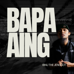 Album Bapa Aing oleh Ibnu The Jenggot