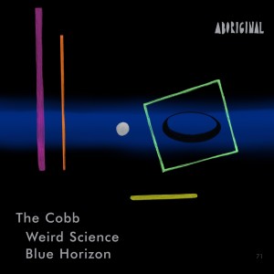 Album Weird Science / Blue Horizon oleh The Cobb