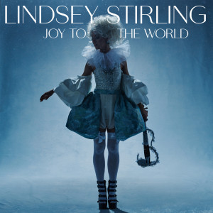 Lindsey Stirling的專輯Joy To The World (Sped Up)