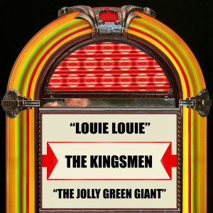 Louie Louie / The Jolly Green Giant