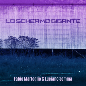 Luciano Somma的專輯Lo schermo gigante