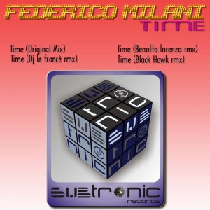 收聽Federico Milani的Time (Black Hawk rmx)歌詞歌曲