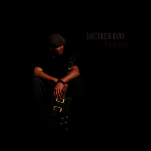 收聽Jake Green Band的Break Me If You Can歌詞歌曲