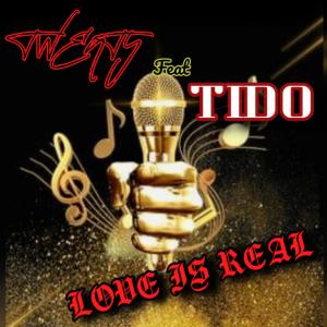 Album LOVE IS REAL (feat. TIDO) oleh Twenty