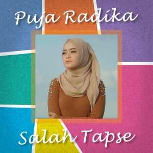 Salah Tapse dari Puja Radika