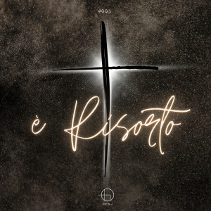 Album È Risorto oleh FOH