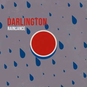 Album Raindance from Darlington
