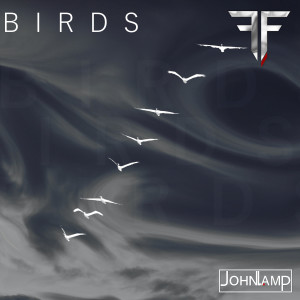 收聽John Lamp的Birds歌詞歌曲