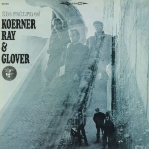 Koerner的專輯The Return of Koerner, Ray & Glover