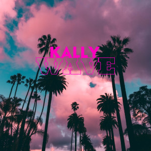 Listen to Wave (Explicit) song with lyrics from Kally