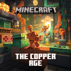 Album Minecraft: The Copper Age (Original Trailer Score) from Minecraft