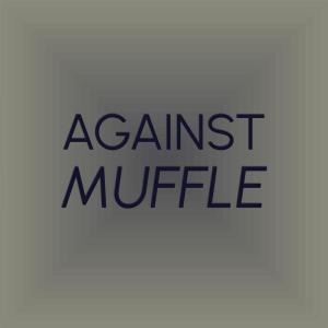 Album Against Muffle from Various