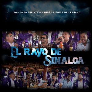 Album El Rayo De Sinaloa (En Vivo) from Banda 30 Treinta