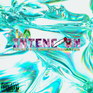 Listen to La Intencion (Explicit) song with lyrics from Yovng Tb