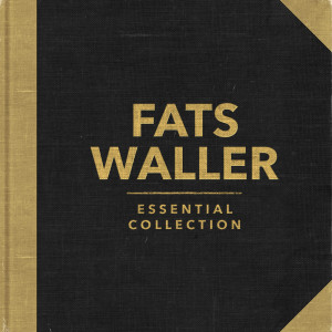 Fats Waller的專輯Essential Collection (Rerecorded)
