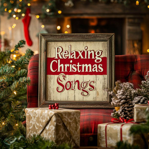 Christmas 2024的專輯Relaxing Christmas Songs