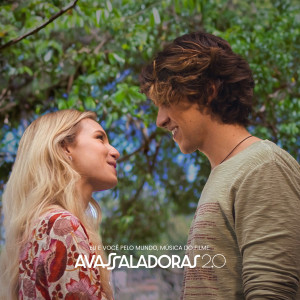ดาวน์โหลดและฟังเพลง Eu e Você Pelo Mundo (Música do filme “Avassaladoras 2.0”) พร้อมเนื้อเพลงจาก Mu Bispo