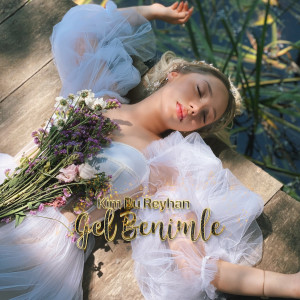 Album Gel Benimle from Kimbureyhan