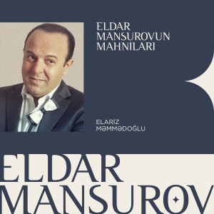 Album Eldar Mansurovun Mahnıları from 