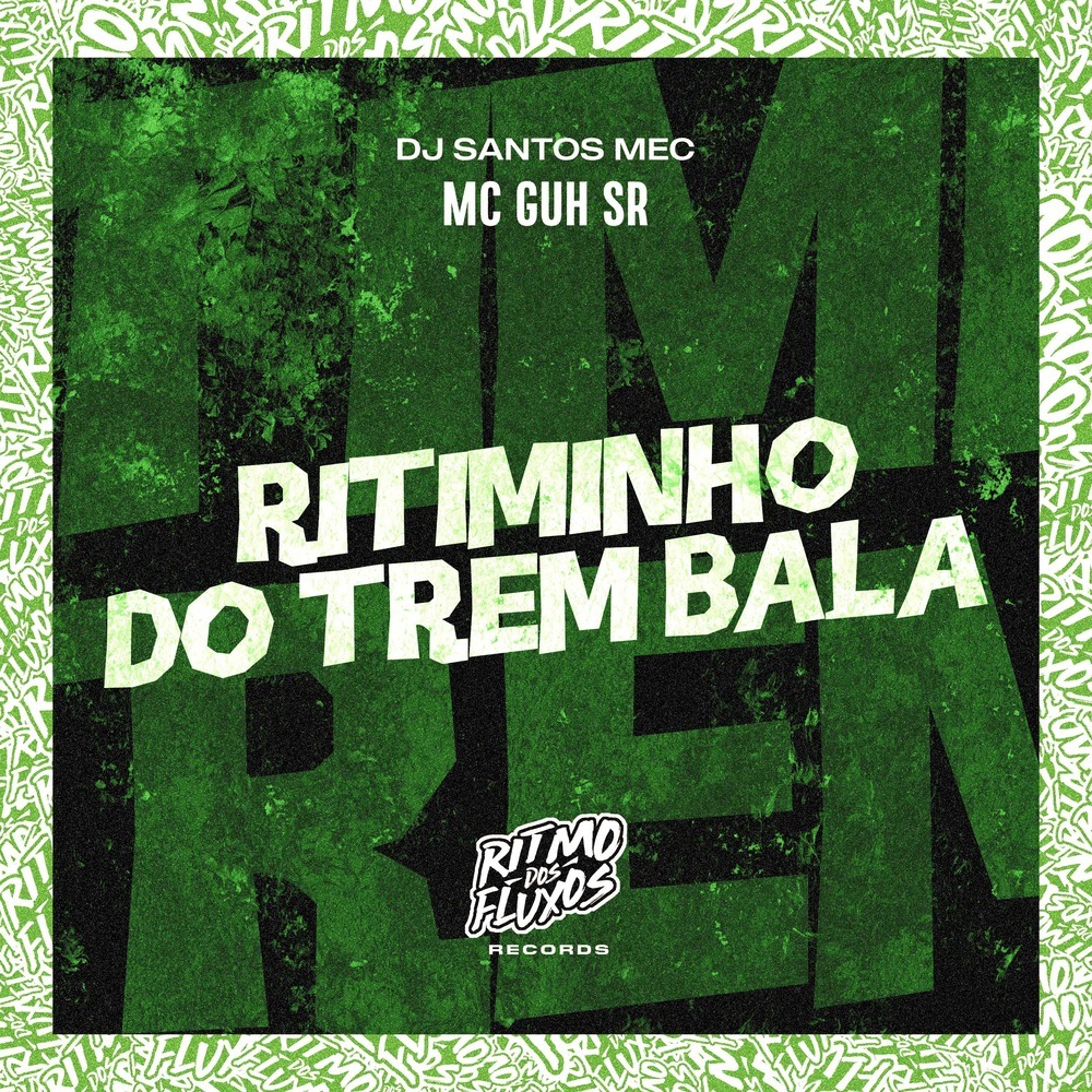 Ritminho do Trem Bala (Explicit)