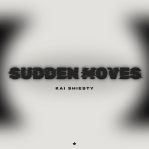 Album Sudden Moves (Explicit) from 