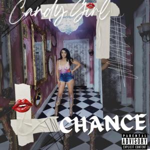 Candy Girl的專輯Chance (EP) (Explicit)