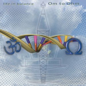 Life In Balance的專輯Om To Ohm