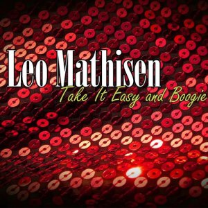 收聽Leo Mathisen的Take It Easy歌詞歌曲