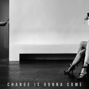 Listen to Change Is Gonna Come song with lyrics from Mika Vino