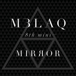 MBLAQ的專輯MIRROR